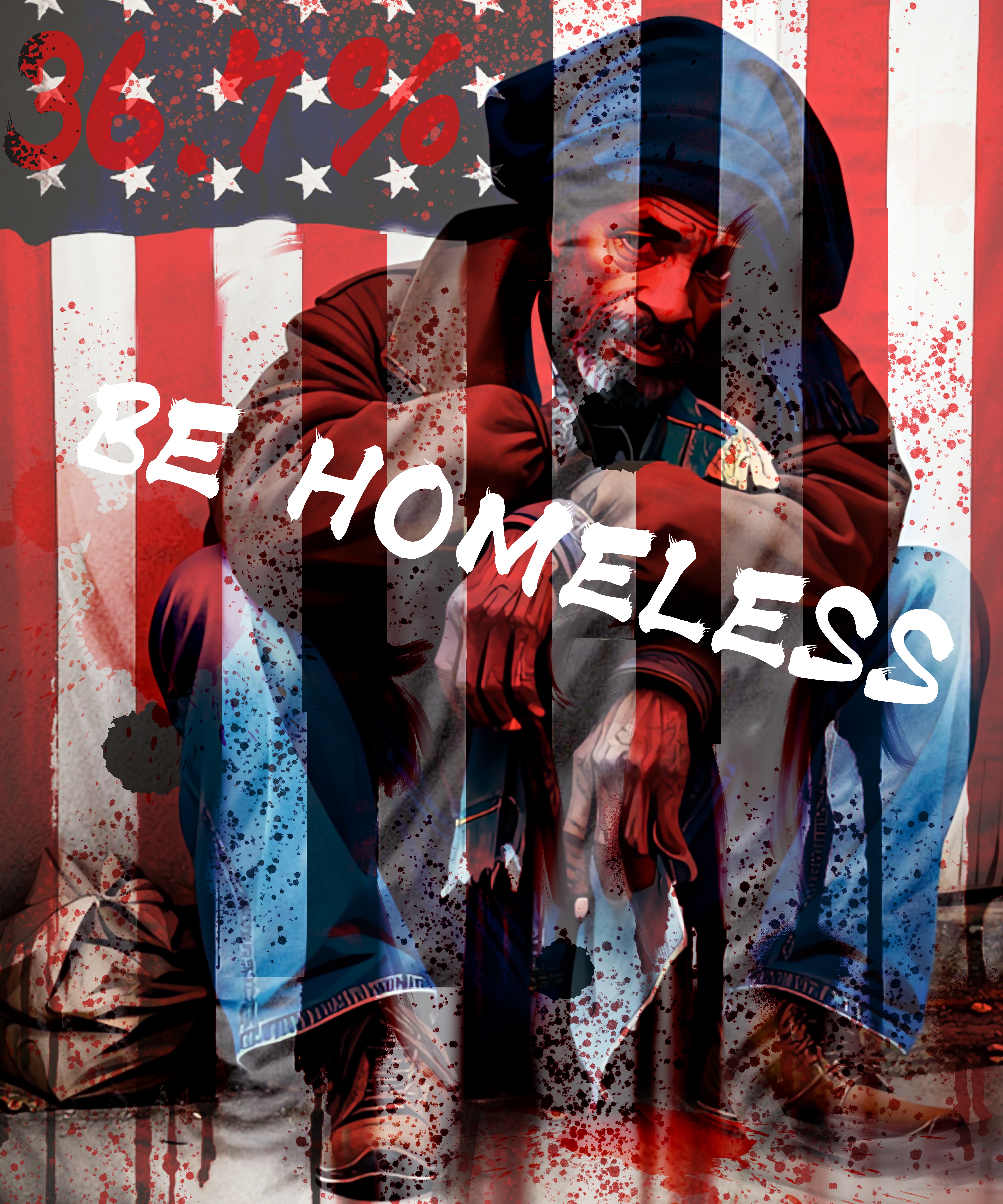 BE HOMELESS